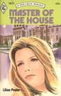 Master of the House (Harlequin Romance, No 1831)