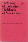 Prehistory of the eastern highlands of New Guinea