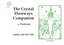 The Crystal Doorways Companion A Workbook