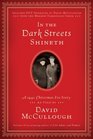 In the Dark Streets Shineth A 1941 Christmas Eve Story