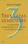 Tres Ideas Seductoras