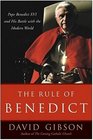 The Rule of Benedict Pope Benedict XVI and His Battle with the Modern World