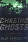 Chasing Ghosts  A Soldier's Fight for America from Baghdad to Washington