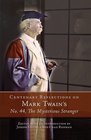 Centenary Reflections on Mark Twain s No 44 The Mysterious Stranger