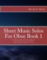 Sheet Music Solos For Oboe Book 1 20 Elementary/Intermediate Oboe Sheet Music Pieces