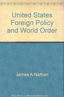 United States foreign policy and world order