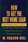 How to Get the Best Home Loan