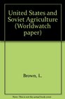 United States and Soviet Agriculture