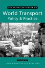 The Earthscan Reader on World Transport Policy and Practice