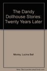 The Dandy Dollhouse Stories: Twenty Years Later