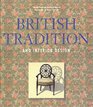 British Tradition and Interior Design Town and Country Living in the British Isles