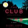 The Club A Novel