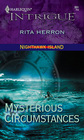 Mysterious Circumstances (Nighthawk Island, Bk 6) (Harlequin Intrigue, No 861)