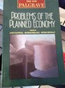 Problems of a Planned Economy New Palgrave Series in Economics