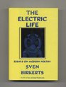 The Electric Life Essays on Modern Poetry