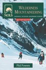 Nols Wilderness Mountaineering