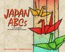Japan ABCs A Book About the People and Places of Japan
