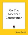 On The American Contribution