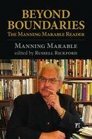 Beyond Boundaries The Manning Marable Reader