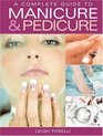 A Complete Guide to Manicure  Pedicure