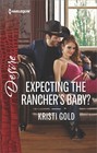 Expecting the Rancher's Baby
