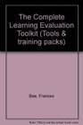 The Complete Learning Evaluation Toolkit