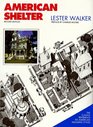 American Shelter  An Illustrated Encyclopedia of the American Homes