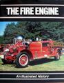Fire Engine An Illustrated History