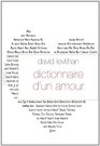 dictionnaire d'un amour