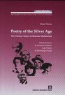 Poetry of the Silver Age The Various Voices of Russian Modernism  Bd 8