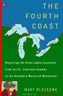 The Fourth Coast Exploring the Great Lakes Coastline