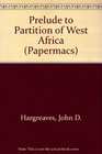 Prelude to Partition of West Africa