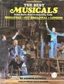 The Best Musicals Ever From Show Boat to A Chorus Line Broadway Off Broadway London