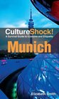 Culture Shock Munich A Survival Guide to Customs and Etiquette