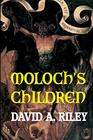 Moloch's Children