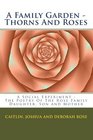A Family Garden  Thorns And Roses The Poetry Of The