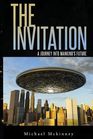 The Invitation A Journey Into Mankind's Future