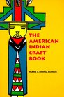 The American Indian Craft Book