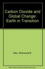 Carbon Dioxide and Global Change Earth in Transition