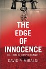 The Edge of Innocence The Trial of Casper Bennett