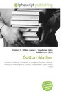 Cotton Mather: Harvard University, University of Glasgow, Increase Mather, History of New England, Puritan, Pamphleteer, Salem witch trials