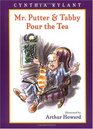 Mr Putter  Tabby Pour the Tea