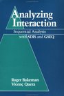 Analyzing Interaction  Sequential Analysis with SDIS and GSEQ