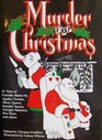 Murder for Christmas  26 Tales of Yuletide Malice
