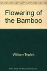 Flowering of the bamboo