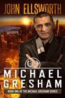 Michael Gresham (Michael Gresham Legal Thriller Series) (Volume 1)