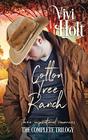 Cotton Tree Ranch: The Complete Trilogy
