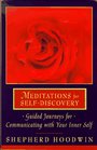 Meditations for SelfDiscovery Guided Journeys for Communicating With Your Inner Self
