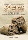 Escapar del hambre y la muerte prematura 17002100 / Escape from hunger and premature death 17002100