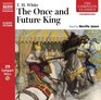The Once and Future King (Complete Classics)